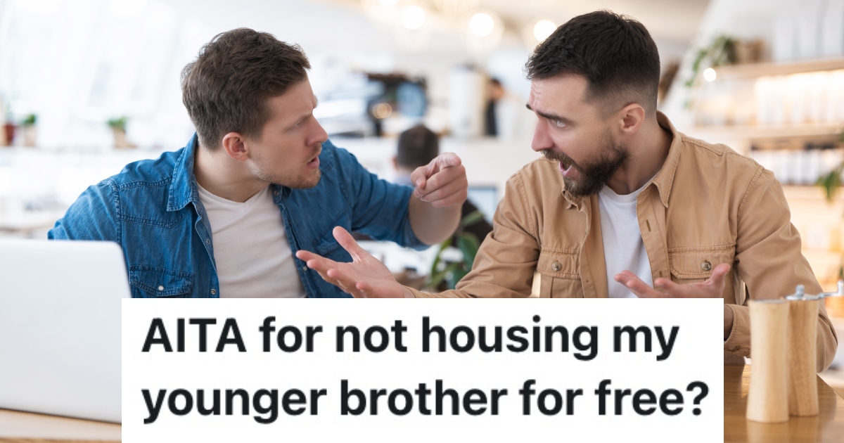 A Mans Mom Is Pressuring Him To Let His Younger Brother Move Into His Apartment, But He Thinks Its A Bad Idea two men having an argument