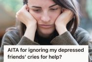 Woman Took A Struggling Friend Under Her Wing And Told Him He Could Always Talk To Her, But The Friend Turned It Into A Daily Emotional Drain That Eventually Cost Her Own Mental Health