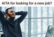 Employee Reported Ongoing Issues With A Toxic Coworker, But Leadership Always Refused To Act, So When He Tried To Find A New Job, His Manager Made Him Feel Guilty For Abandoning Them