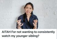 Young Woman Spent Years As Her Parents’ Default Babysitter For Her Younger Sibling, But She Began Questioning Whether “Family Obligation” Was Just Code For “Free Labor”