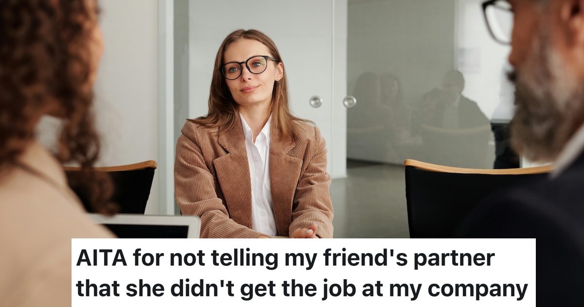 Friend’s Girlfriend Applies to His Company, Doesn’t Get the Job, And Now the Friendship Is Falling Apart Over One Email person in a job interview