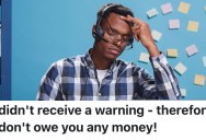 A Call Center Worker Tried To Tell A Student That They Couldn’t Use A Printer Until They Paid Their Debt, But The Person Wouldn’t Listen