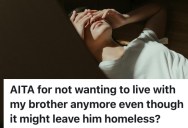 They Let Their Brother Crash With Them Rent-Free, But Now It’s Costing Them Everything