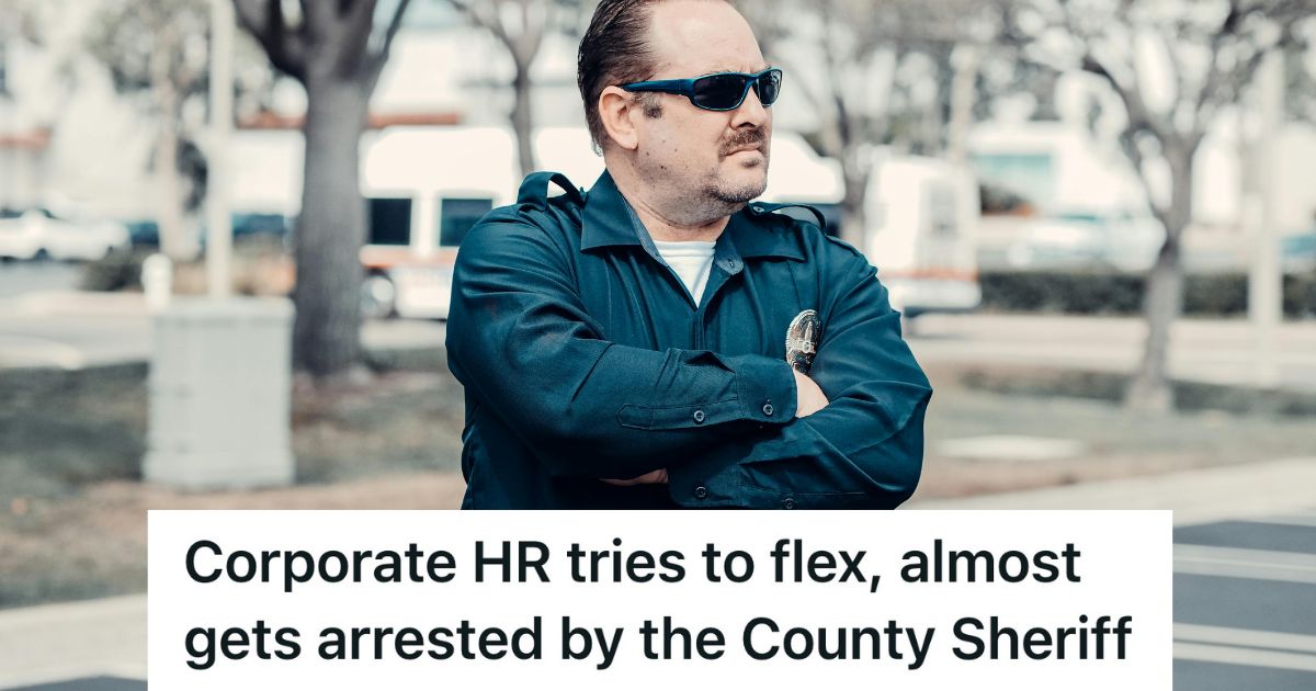 Emergency Worker Was Scolded By HR For Leaving The Office Early, So The Police Got Involved And Gave HR A Much Needed Reality Check sheriff crossing his arms