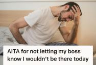 Retail Employee Followed The Chain Of Command And Reported His Sick Day To The Assistant Store Manager, But When Communication Broke Down, His Frustrated Boss Accused Him Of Skipping Work