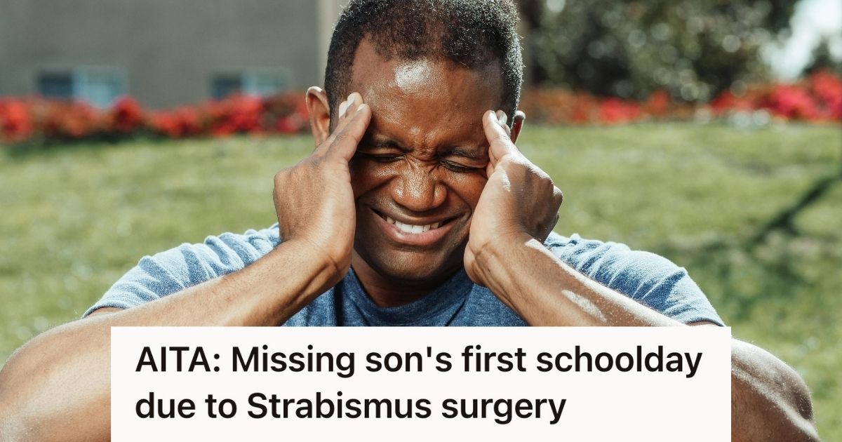 Mans Long Awaited Eye Surgery Date Landed On His Sons First Day Of School, So His Wife Accused Him Of Putting Himself Before His Family stressed man holding his temple