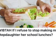 A Stepmom Was Told To Stop Making School Lunches For Her Stepdaughter, But She Refused
