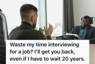 Condescending Man Barely Paid Attention To A Candidate During A Job Interview, So Twenty Years Later, The Roles Were Reversed And The Candidate Rejected The Interviewer’s Bid