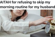Husband Turns Off Her 4:30 A.M. Alarm for “Morning Time Together,” So She Misses Her Routine and Shows Up Late to Work