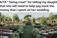 Daughter Calls Off Wedding After Cheating And Loses Non-Refundable Venue, So Mom Asks Her To Help Repay $10K And Sparks Blowup