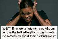 Tenant Was Woken Up At 7AM Every Day By Her New Neighbors’ Yipping Dogs, So She Started Drafting A Note That Came With An HOA Deadline Attached