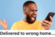 A Customer Got Frustrated When Their Package Was Delivered To The Wrong Place, And They Were Told There Was Nothing They Could Do Besides Give Them A Refund