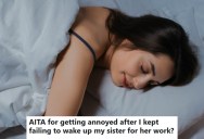 Woman Kindly Helps Her Sister Wake Up For Work By Calling Her, But When Her Sister Kept Ignoring Multiple Calls, They Argued
