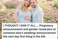 Rude Guests Used A Friend’s Wedding To Take Pregnancy Photos, And Announced Their Pregnancy On Social Media The Morning After