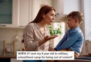 Her Son Was Constantly In Trouble At Home And School, So Dad Suggested Sending Him To Military School, Which Mom Is Considering Even Though She Doesn’t Want To Send Him Away