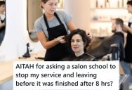 She Went To A Salon School To Get Her Hair Done, But The Stylists Kept Going On Break And Not Doing The Work, So She Walked Out After Eight Hours