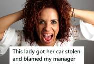 Grocery Store Employee Watched As A Customer Asked The Manager To Watch Her Car, But After It Got Stolen, She Came Back Inside Blaming Him