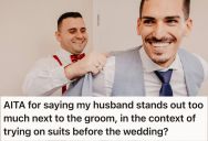 Wife Made A Comment About Her Husband’s Suit “Standing Out” Next To The Groom’s, But Her Husband Threw A Fit Because Her Choice Of Words Could’ve Been Better