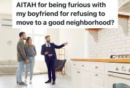Pregnant Woman Thought She Found The Perfect House, But Her Boyfriend Refuses To Move There Because He Dislikes The Neighborhood