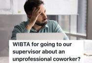 Man’s Coworker Makes Lots Of Mistakes At Work, But He’s Not Sure If He Should Speak To A Supervisor About These Issues Because He Doesn’t Want His Coworker To Get Fired