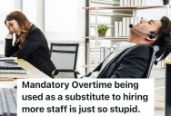 Temporary Employee Is Sick Of Working Mandatory Overtime, But They Are Willing To Do It Since They Can’t Find Another Job