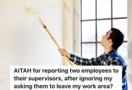 Employee Responsible For Renovating Break Room Is Really Annoyed When Plant Staff Wander In When It’s Not Time For Their Break, So He Reports Them To The Supervisors