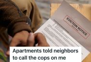 Downstairs Neighbor Complains Multiple Times About Upstairs Neighbor’s Music, But The Music Isn’t Very Loud And Is Only Playing In The Middle Of The Day