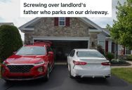 Renters Got Tired Of Their Landlord’s Father Parking In Their Driveway, So They Parked In His