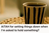Man Decided To Set Down His Girlfriend’s Cup Briefly While She Cleaned Up A Spill, But She Got Upset At Him And Said He Should Have Kept Holding It