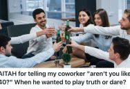 Woman Mocked A Coworker When He Suggested To Play Truth Or Dare, So She Was Threatened To Be Reported To HR For Age Discrimination