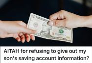 Mom Won’t Let Her Mother-In-Law Contribute Directly To Savings Account For Son’s Future And Instead Wants To Receive It Directly And Transfer It