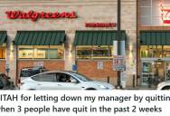 Teen Employee Gave His Two Weeks Notice After Getting A Better Job, But His Manager Took It Personally And Made Him Feel Like He Was Letting His Coworkers Down During A Staff Shortage