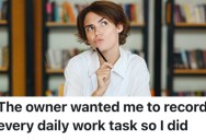 A Worker’s Micromanaging Boss Made Them Write Out Every Work Task, So They Maliciously Complied And Spent Hours Making A List