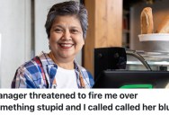 A Cashier’s Petty Boss Threatened To Fire Them, So They Called Her Bluff And She Backed Down