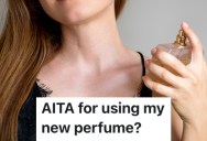 An Employee Wore Some New Perfume To Work, But A Coworker Told Her The Smell Makes Her Sick