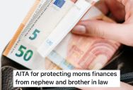 She Found Out Her Brother Was Stealing From Their Mother, So Now She Has To Do Whatever She Can To Stop Him