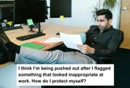 New Company Management Tries Kicking Out An Employee By Setting Him Up, So He Decides To Ask For Some Advice