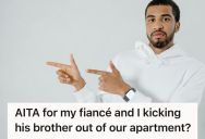 Couple Gave A Freeloading Sibling Every Chance To Pay His Share, But When He Chose Vacation Plans Over Contributing To Rent, They Finally Kicked Him Out