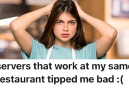 A Waitress Got Annoyed When People Who Work At The Same Restaurant Didn’t Leave Her A Good Tip