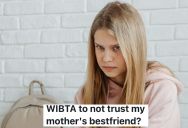 Young Woman Is Constantly Criticized By Her Mother’s Best Friend Under The Guise Of “Helping,” But When She Starts To Question It, Her Family Tells Her She’s Overreacting