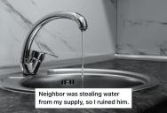 Homeowner Discovered His Neighbor Had Been Secretly Stealing Water From His Lines For Three Years, So He Turned Off The Mains And Accidentally Destroyed The Man’s Wiring And Rental Business