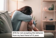Woman Blamed Her Best Friend For Helping Her Ex Plan A Surprise, And Now Their Friendship May Be Over