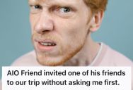 Man Felt Blindsided By His Friend Inviting A  Person He Dislikes To A Music Festival Without Asking, So He Cancelled Last Minute And Took The Financial Hit