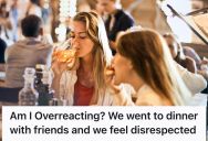 Couple Offered To Cover Their Friends’ Dinner After They Said They Were Short On Cash, So When The Friends Ordered The Most Expensive Items On The Menu And Gave Them Attitude, They Felt Completely Blindsided
